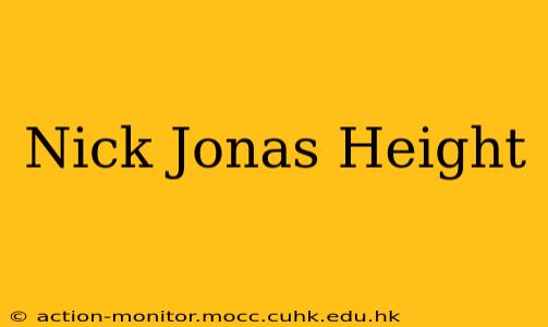 Nick Jonas Height