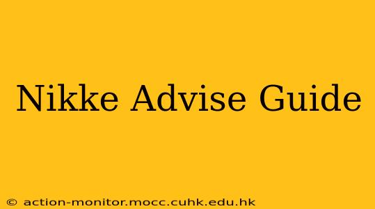 Nikke Advise Guide