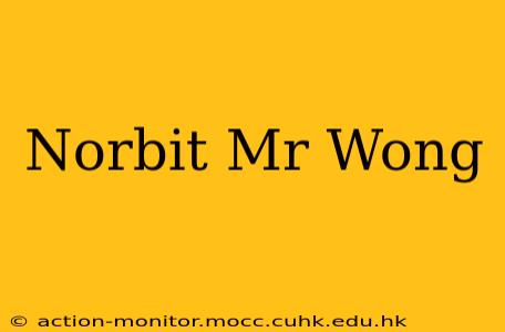 Norbit Mr Wong