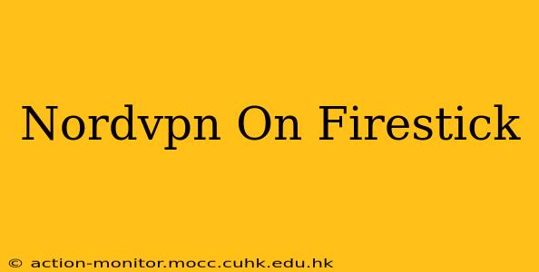 Nordvpn On Firestick