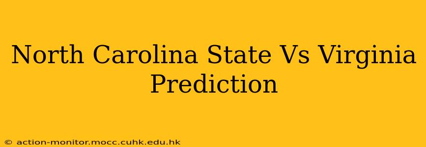 North Carolina State Vs Virginia Prediction