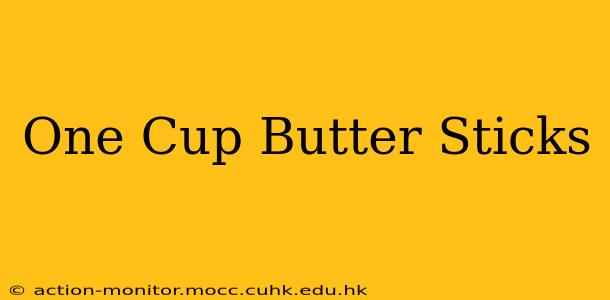 One Cup Butter Sticks
