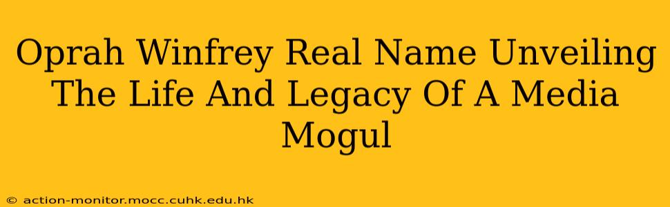 Oprah Winfrey Real Name Unveiling The Life And Legacy Of A Media Mogul
