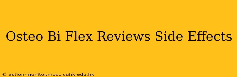 Osteo Bi Flex Reviews Side Effects