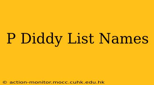 P Diddy List Names