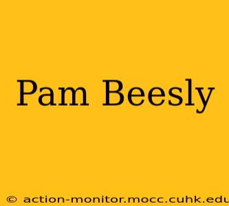 Pam Beesly