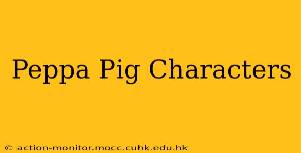 Peppa Pig Characters