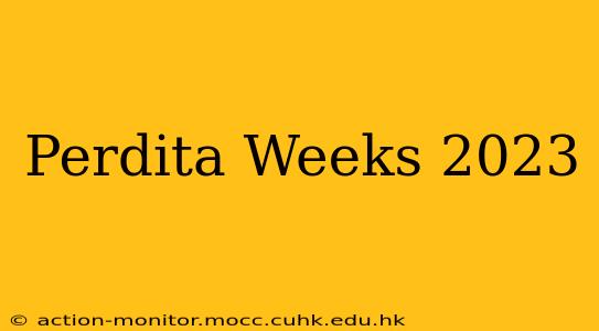 Perdita Weeks 2023