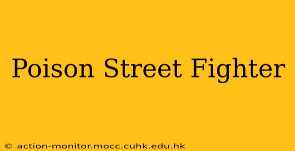 Poison Street Fighter