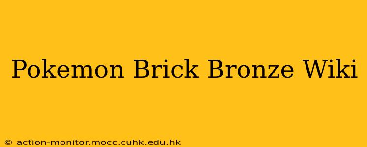 Pokemon Brick Bronze Wiki