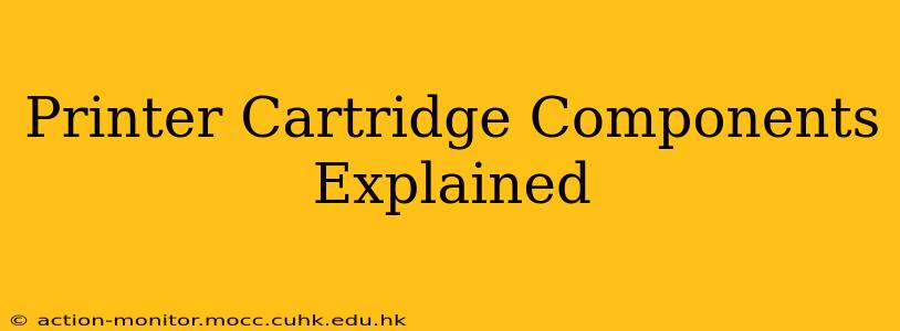 Printer Cartridge Components Explained