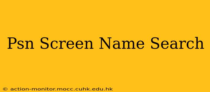 Psn Screen Name Search