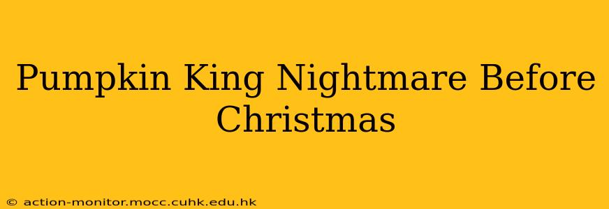 Pumpkin King Nightmare Before Christmas