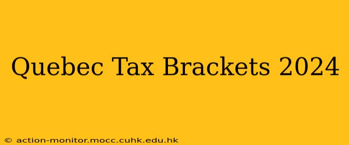 Quebec Tax Brackets 2024