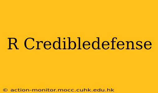 R Credibledefense