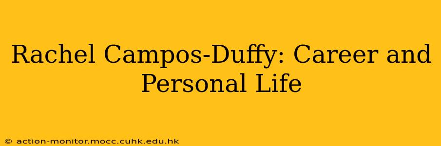 Rachel Campos-Duffy: Career and Personal Life