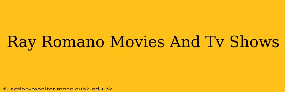 Ray Romano Movies And Tv Shows