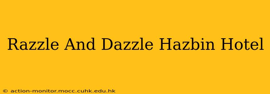 Razzle And Dazzle Hazbin Hotel