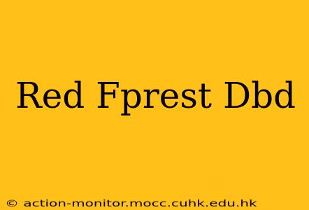 Red Fprest Dbd