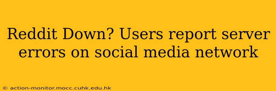 Reddit Down? Users report server errors on social media network