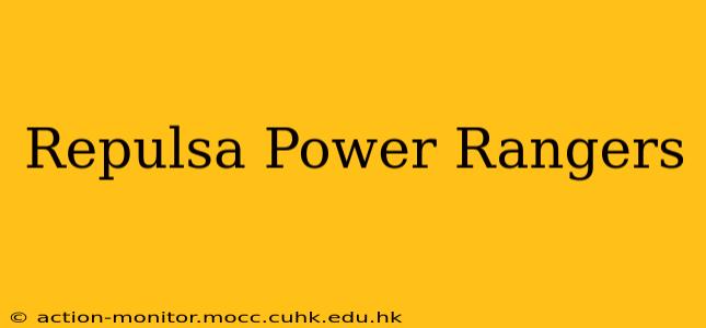 Repulsa Power Rangers