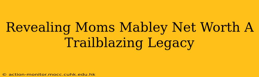 Revealing Moms Mabley Net Worth A Trailblazing Legacy