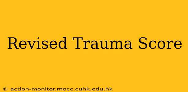 Revised Trauma Score