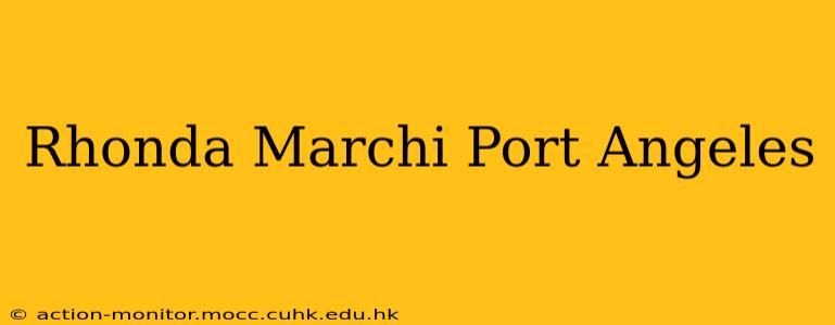 Rhonda Marchi Port Angeles
