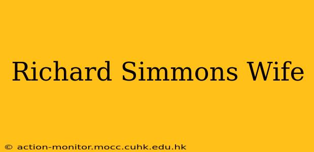 Richard Simmons Wife