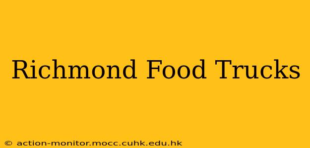 Richmond Food Trucks