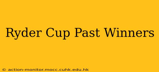 Ryder Cup Past Winners