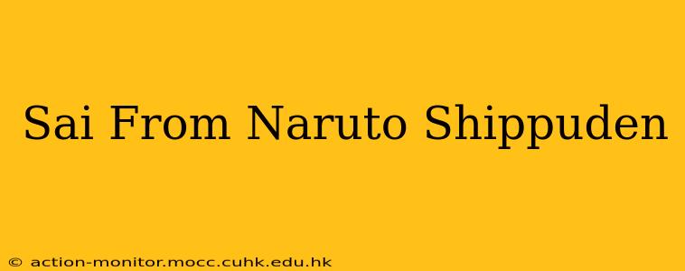 Sai From Naruto Shippuden
