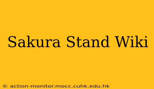 Sakura Stand Wiki