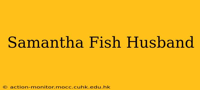 Samantha Fish Husband