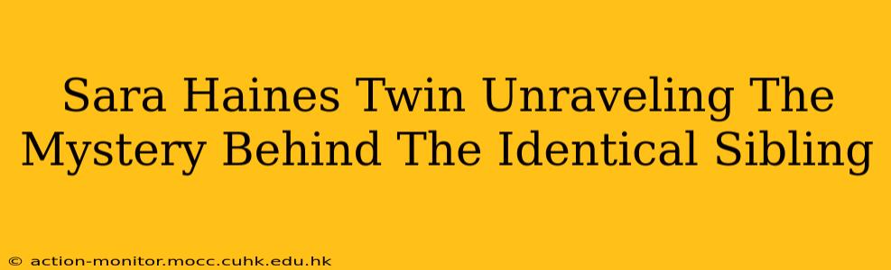 Sara Haines Twin Unraveling The Mystery Behind The Identical Sibling