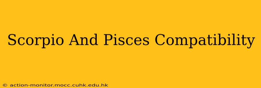 Scorpio And Pisces Compatibility