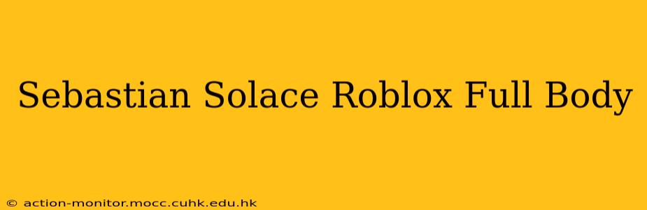 Sebastian Solace Roblox Full Body