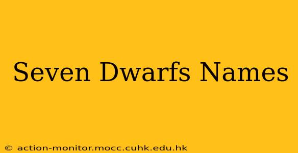 Seven Dwarfs Names