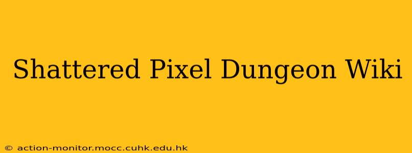 Shattered Pixel Dungeon Wiki