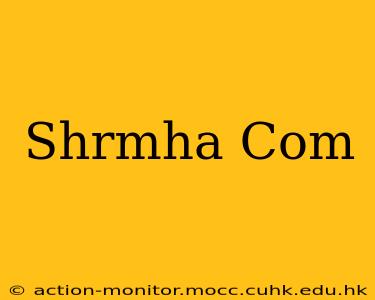 Shrmha Com