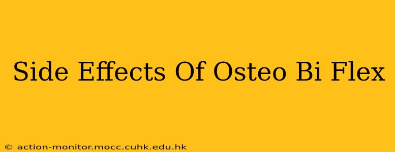 Side Effects Of Osteo Bi Flex