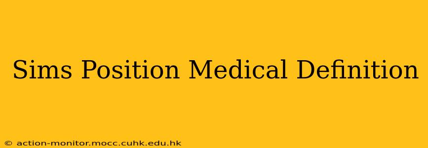 Sims Position Medical Definition