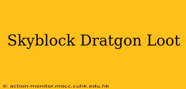 Skyblock Dratgon Loot
