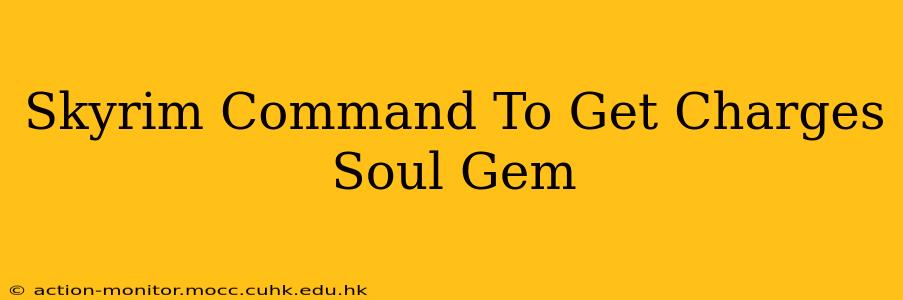 Skyrim Command To Get Charges Soul Gem