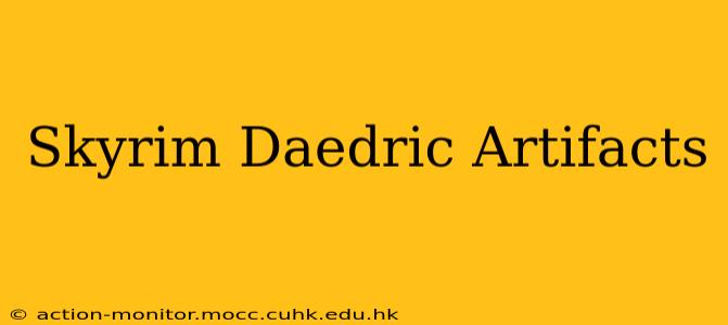 Skyrim Daedric Artifacts
