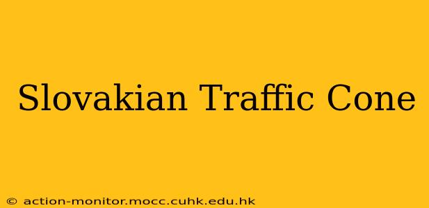 Slovakian Traffic Cone