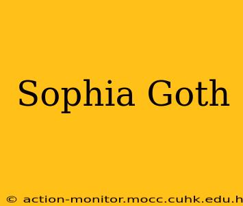 Sophia Goth