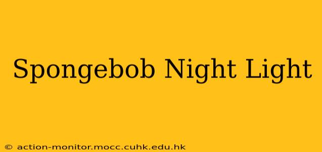 Spongebob Night Light