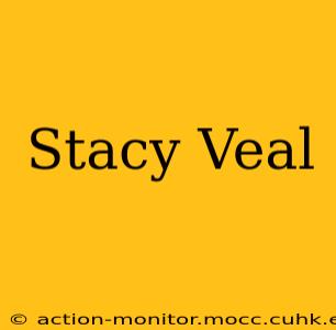 Stacy Veal