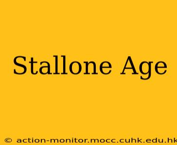 Stallone Age